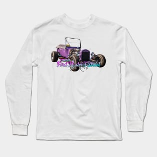 1923 Ford Model T Street Hot Rod Long Sleeve T-Shirt